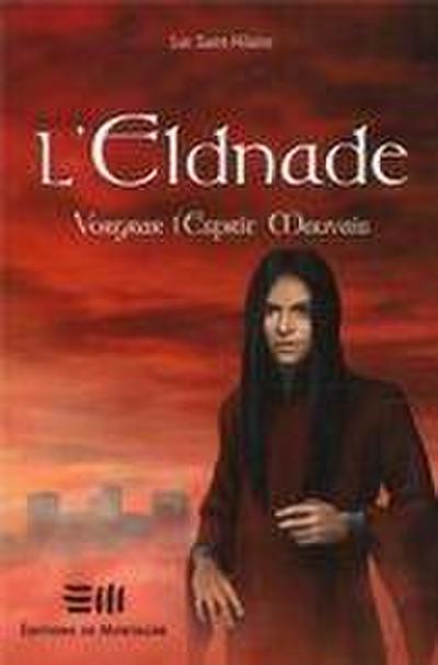 L’Eldnade 4 : Vorgrar l’Esprit Mauvais