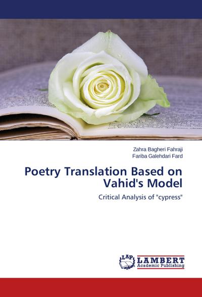 Poetry Translation Based on Vahid’s Model