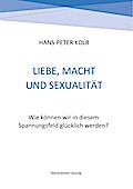 Liebe, Macht und Sexualität
