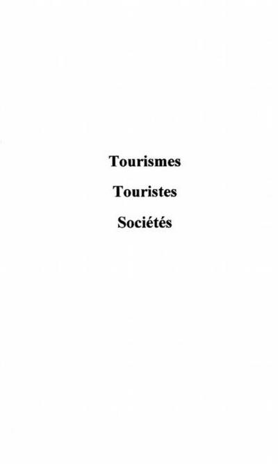 Tourismes touristes societes