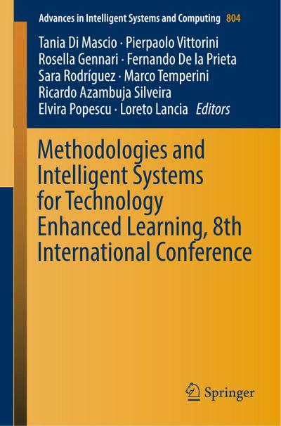 Methodologies and Intelligent Systems for Technology Enhanced Learning, 8th International Conference