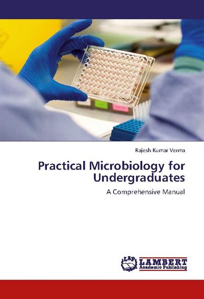 Practical Microbiology for Undergraduates
