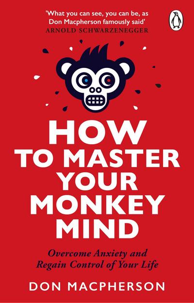 How to Master Your Monkey Mind