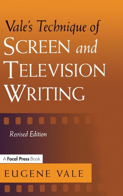 Vale’s Technique of Screen and Television Writing