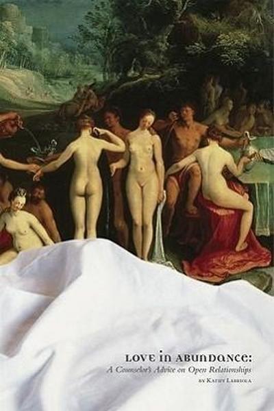 Labriola, K: Love in Abundance: A Counselor’s Guide to Open