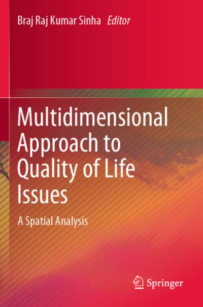Multidimensional Approach to Quality of Life Issues