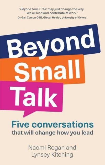 Beyond Small Talk
