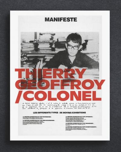 Thierry Geoffroy | Colonel: A PROPULSIVE RETROSPECTIVE