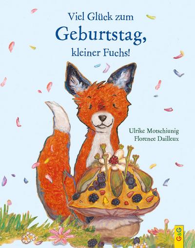 Viel Glück zum Geburtstag, kleiner Fuchs!