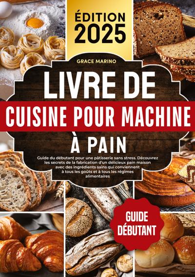 Livre de cuisine pour machine à pain
