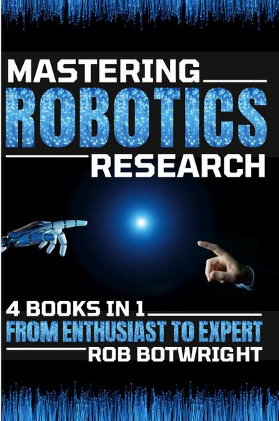 Mastering Robotics Research