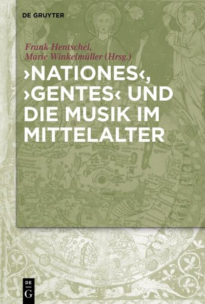 ’Nationes’, ’Gentes’ und die Musik im Mittelalter