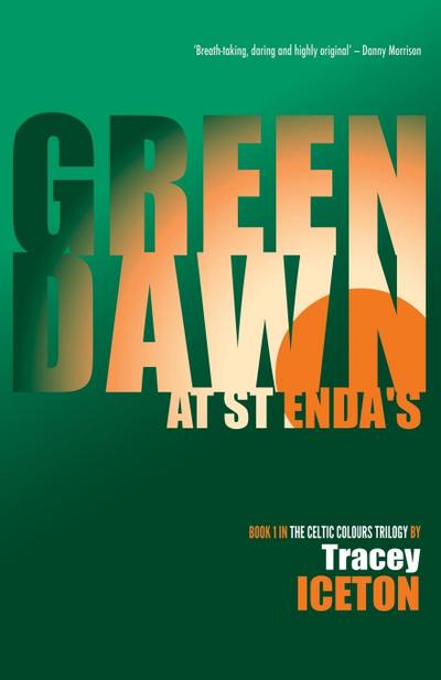Green Dawn at St Enda’s