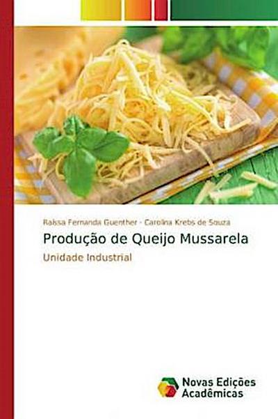 Produção de Queijo Mussarela