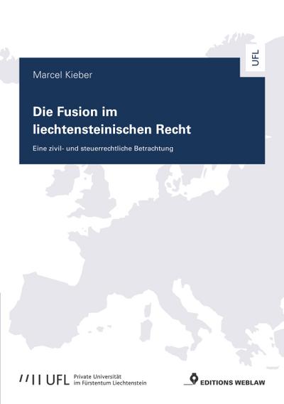 Die Fusion im liechtensteinischen Recht