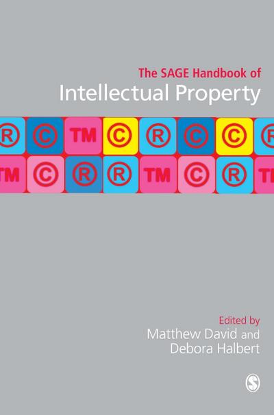 The SAGE Handbook of Intellectual Property