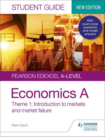 Gavin, M: Pearson Edexcel A-level Economics A Student Guide