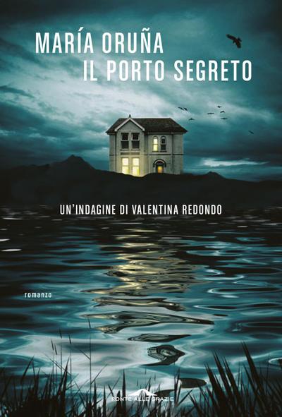 Il porto segreto. Un’indagine di Valentina Redondo