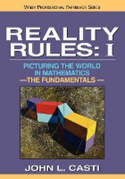 Reality Rules, the Fundamentals