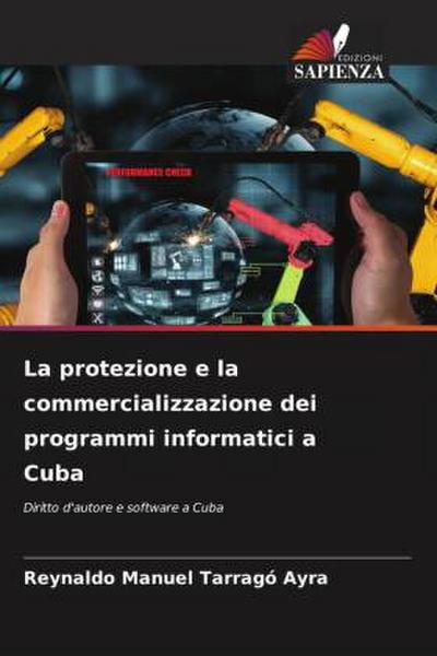 La protezione e la commercializzazione dei programmi informatici a Cuba