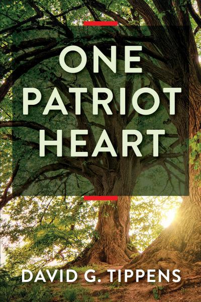 One Patriot Heart (Bonds in Love & War, #1)