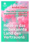 Reise in das unbekannte Land des Vertrauens
