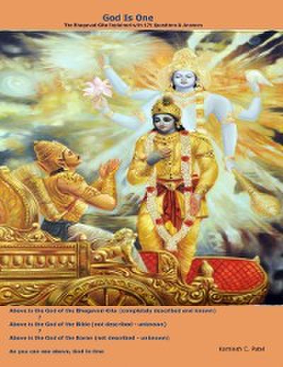 God Is One - The Bhagavad-Gita Explained with 171 Q&A