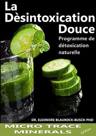 La désintoxication douce
