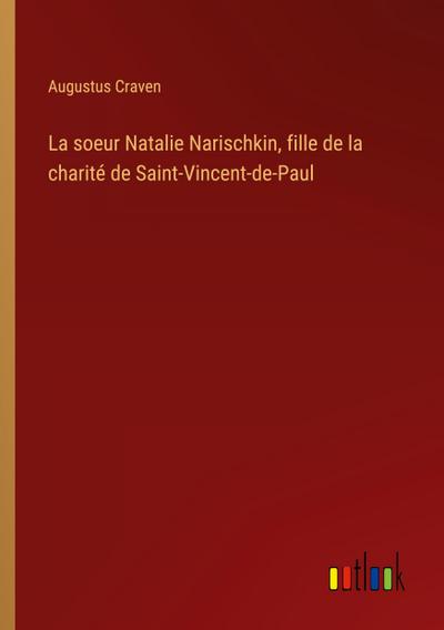 La soeur Natalie Narischkin, fille de la charité de Saint-Vincent-de-Paul