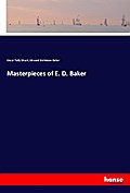 Masterpieces of E. D. Baker