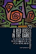 A Red Rose in the Dark