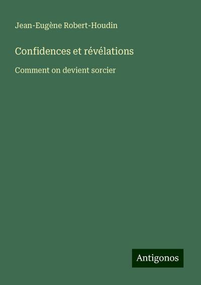 Confidences et révélations