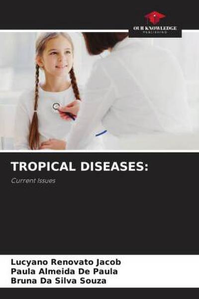 TROPICAL DISEASES: