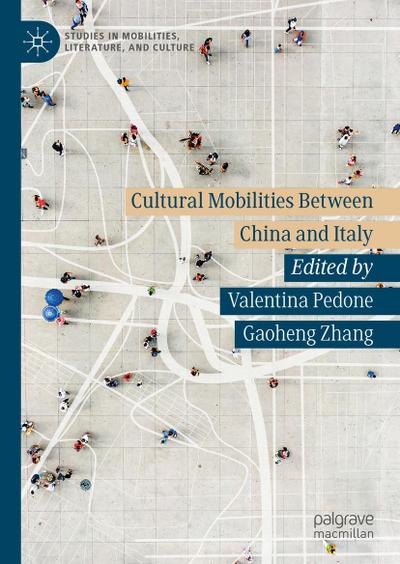 Cultural Mobilities Between China and Italy