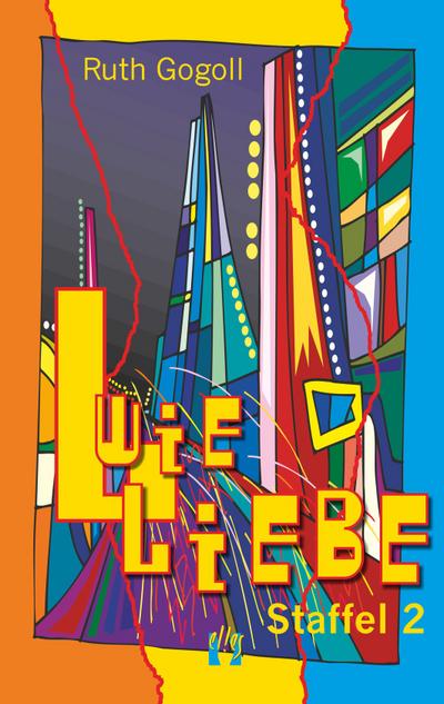 L wie Liebe (Staffel 2): Liebesroman