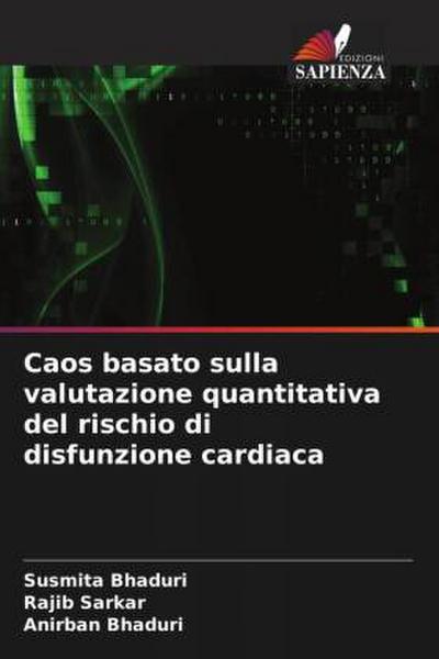 Caos basato sulla valutazione quantitativa del rischio di disfunzione cardiaca