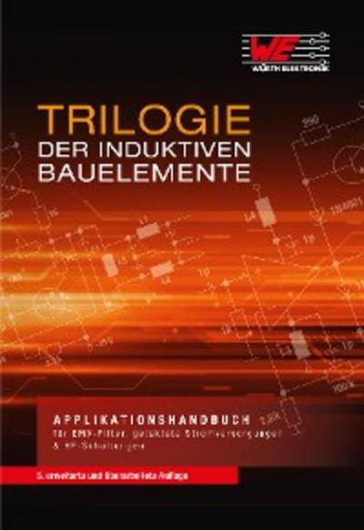 Trilogie der Induktiven Bauelemente