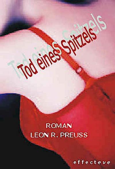 Tod eines Spitzels