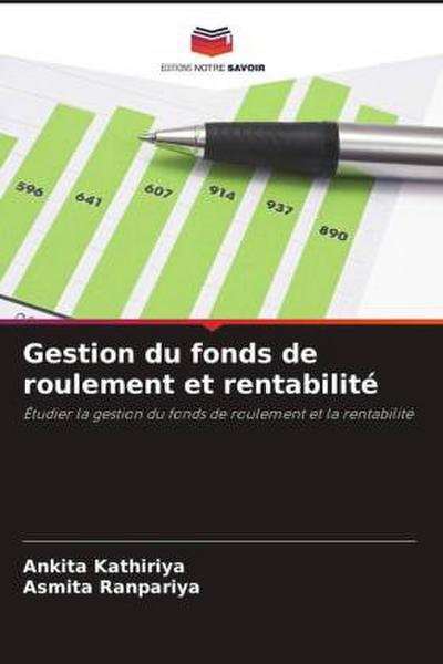 Gestion du fonds de roulement et rentabilité