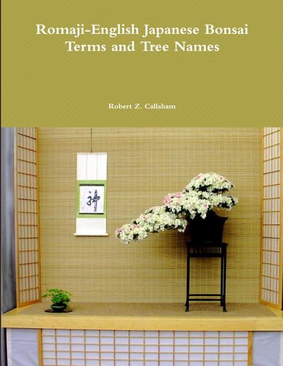 Romaji-English Japanese Bonsai Terms and Tree Names