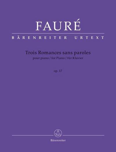 Trois Romances sans paroles für Klavier op. 17