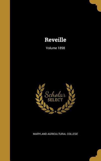 REVEILLE VOLUME 1898