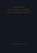Ergebnisse der Inneren Medizin und Kinderheilkunde