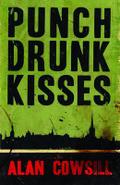 Punch Drunk Kisses