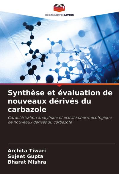 Synthèse et évaluation de nouveaux dérivés du carbazole