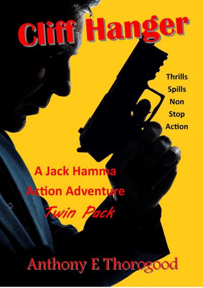 Cliff Hanger (Jack Hamma Action Adventures, #4)