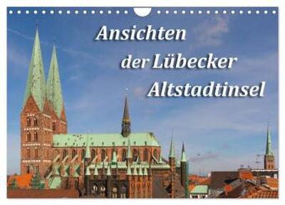 Ansichten der Lübecker Altstadtinsel (Wandkalender 2026 DIN A4 quer), CALVENDO Monatskalender