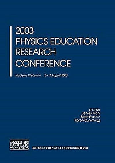 2003 Physics Education Research Conference