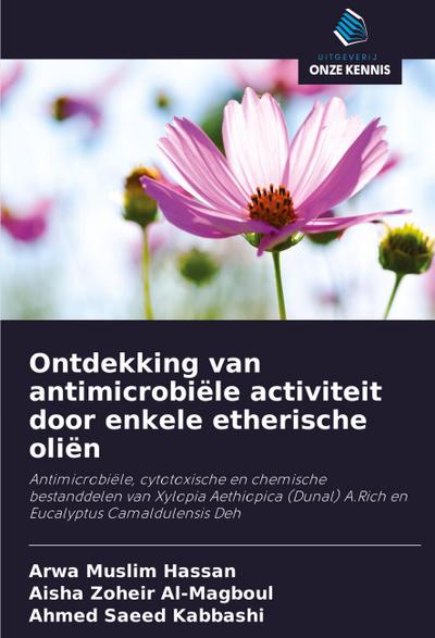 Ontdekking van antimicrobiële activiteit door enkele etherische oliën