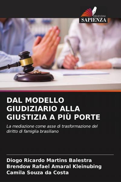 DAL MODELLO GIUDIZIARIO ALLA GIUSTIZIA A PIÙ PORTE